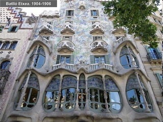 Batlló Etxea. 1904-1906
 