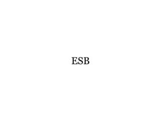 ESB
 