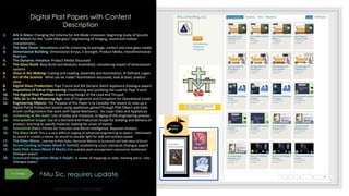 8/27/2021 24
Brij Consulting, LLC Jean Marshall
1. Ark in Glass: Changing the Schema for Ark Mode crossover, beginning study of Secants
and Wheels for the “cube-ified glass” engineering of Imaging, sound and motion
characteristics.
2. The New Stone: Simulations and Re-instancing to package, confect and view glass media
3. Dimensional Building: Dimensional Arrays, Z strength, Product Media, Interdimensional
Matrices.
4. The Dynamic Instance: Product Media Discussed
5. The Glass Build: Base Build and Modules Assembled, considering impact of dimensional
systems
6. Glass in the Making: Costing and Loading, Assembly and Assimilation, IP Defined, Logos
7. Art of the Science: What can be made? Assimilation discussed, look at basic product
ideas
8. Digital Glass Production: Pipe Transit and RIK Declare, Batch Appliance (Dialogue paper)
9. Imposition of Value Engineering: Establishing and Justifying the Load for Pipe Transit
10. The Digital Plait Position: Engineering Design of the Load and Thruput
11. ^Mu Sic in the Advancing Age: Use of Fingerprint and Encryption for Operational Loads
12. Engineering Objects: The Purpose of this Paper is to Consider the means to raise up a
Digital Portal Production System using appliances gained through Plait Object and Gate
driven configurations that work with Digital Mechanics. Six-Layer Glass and Appliances
13. Instancing at the Gate: Use of Gates and Instances, bridging of the engineering process
14. Interpolative Scope: Use of a Demand and Production Scope for building and delivery of
product, learning to specify material, looking for union of Vector
15. Functional Glass: Fitness for Function and Moral Intelligence, Bayesian Analysis
16. The Glass Wall: This is a very difficult staging of advanced engineering to depict …Motivated
by sound it creates a means by sound to cascade light for safe and wireless power
17. The Glass Wave: Learning to Plait Gates, Reconcile Metrics to Scorecard, and load value of Scrum
18. Scrum Costing w/notes (Book It Daniel): establishing scrum standards (Dialogue paper)
19. Gate Plait Green (Mark It Mark): first scalable plait arrangement overcomes bottleneck
(Dialogue paper)
20. Scorecard Integration (Map It Ralph): A review of mappings to date, marking old vs. new
(Dialogue paper)
^Mu Sic, requires update
To Change
Digital Plait Papers with Content
Description
 