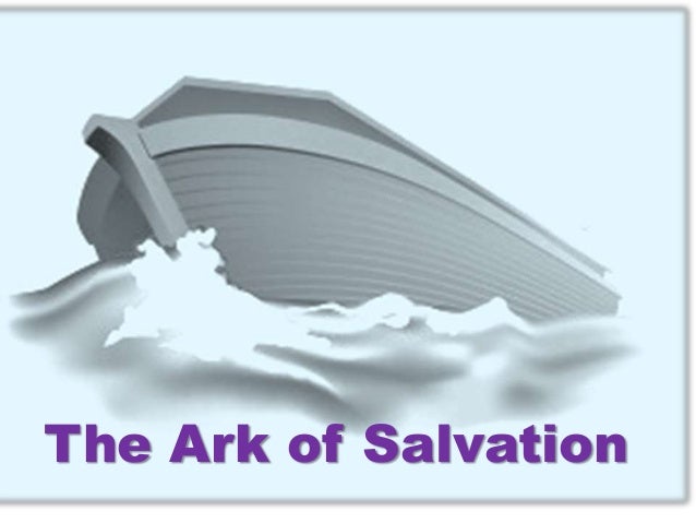 ark of salvation how noah s ark points to christ