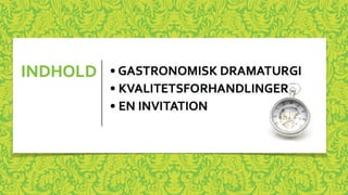 Gastronomisk Dramaturgi - Arla | PDF