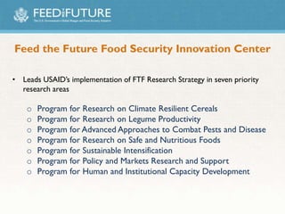 The feed the future initiative and research strategy | PPTX