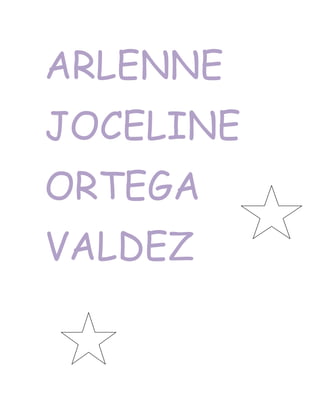 ARLENNE JOCELINE ORTEGA VALDEZ 