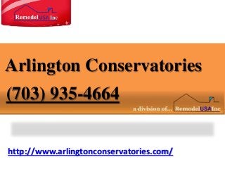 http://www.arlingtonconservatories.com/
Arlington Conservatories
(703) 935-4664
 