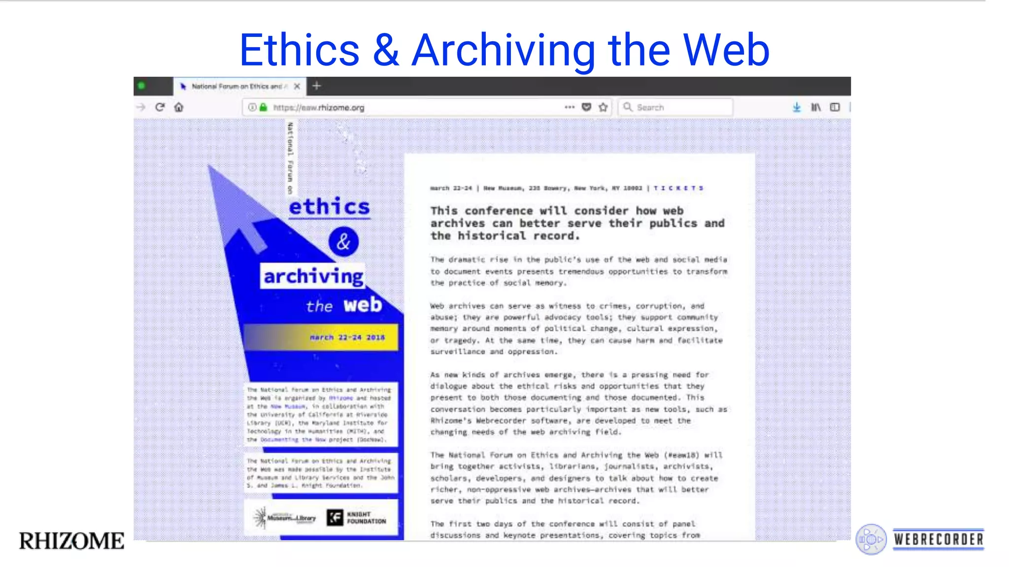 Ethics & Archiving the Web
 