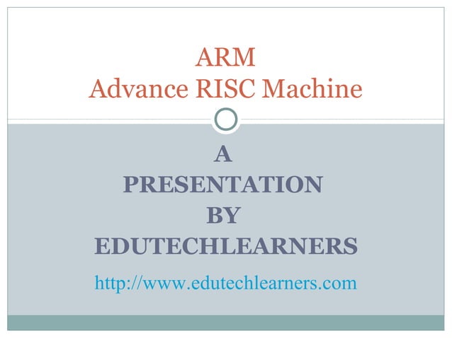 ARM - Advance RISC Machine | PPT
