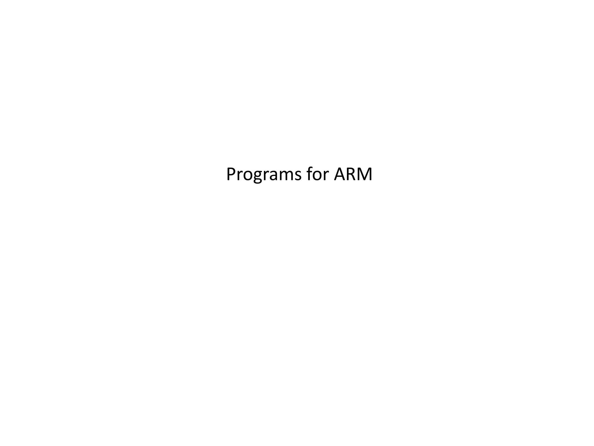Programs for ARM 