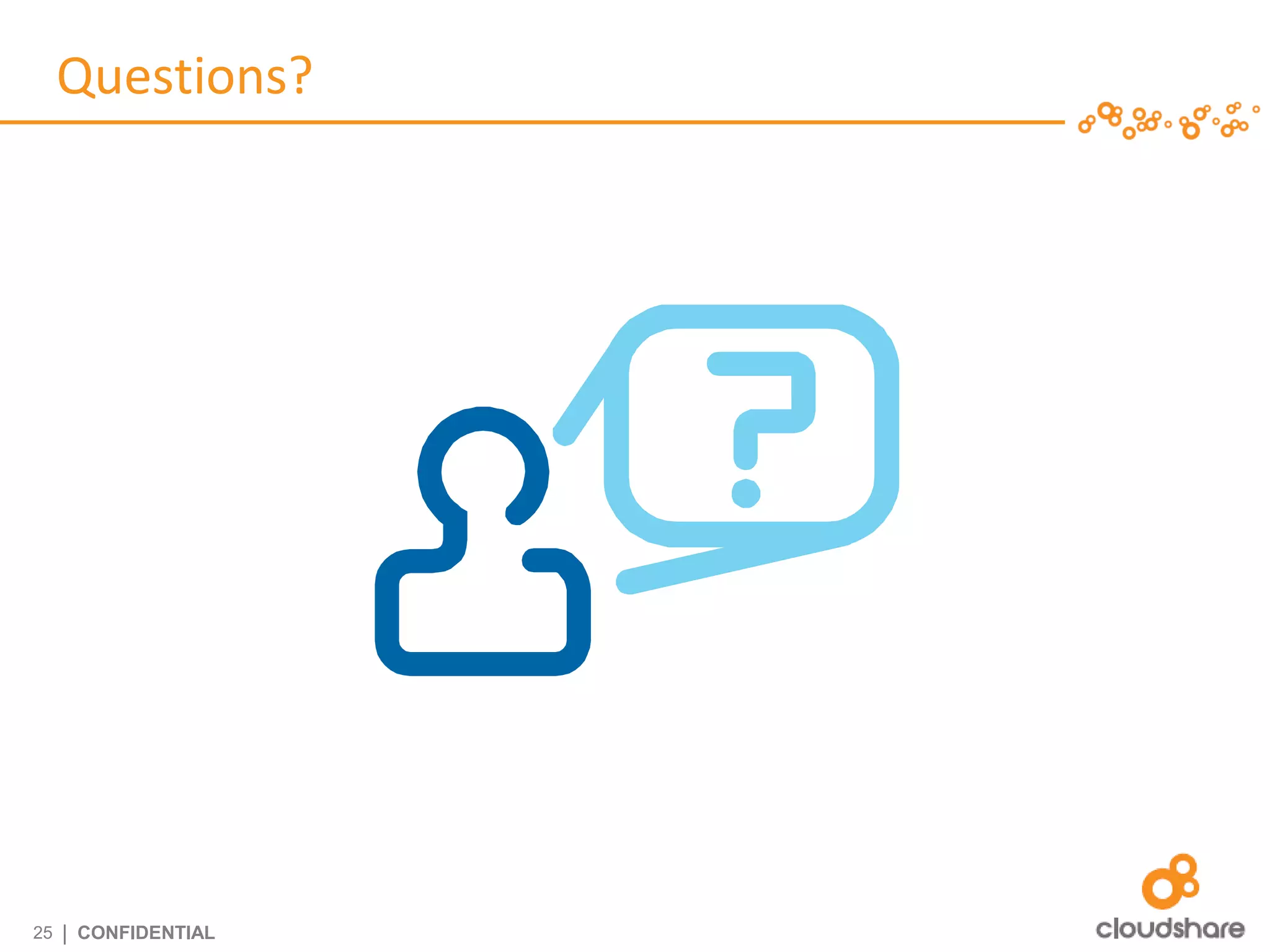 Questions?




25   | CONFIDENTIAL
 