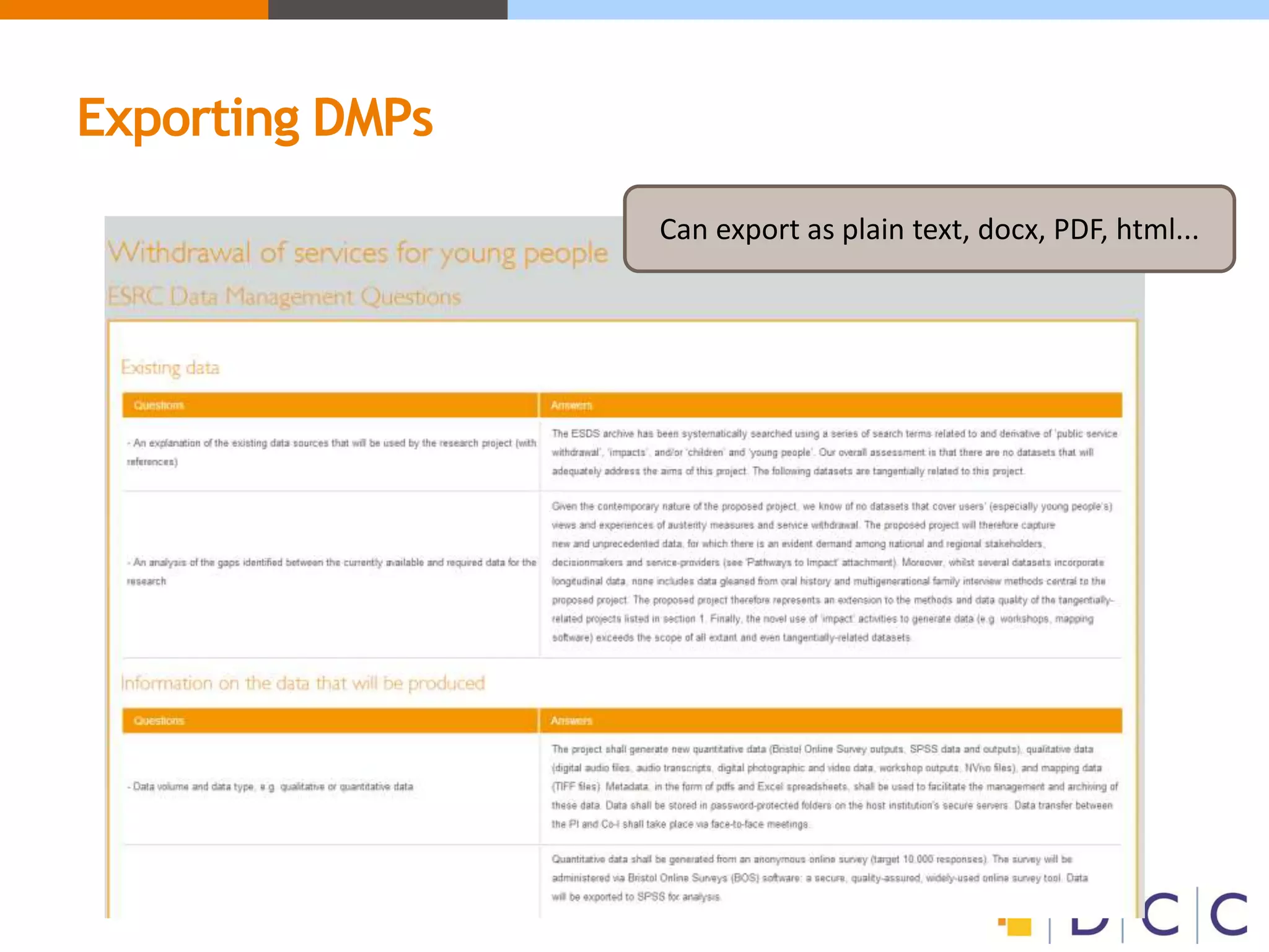 Exporting DMPs
Can export as plain text, docx, PDF, html...
 