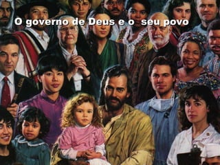O governo de Deus e o  seu povo 