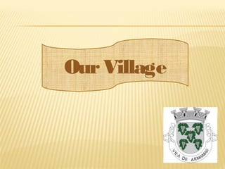 OurVillage
 