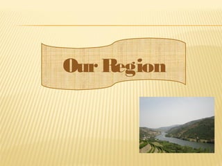 OurRegion
 