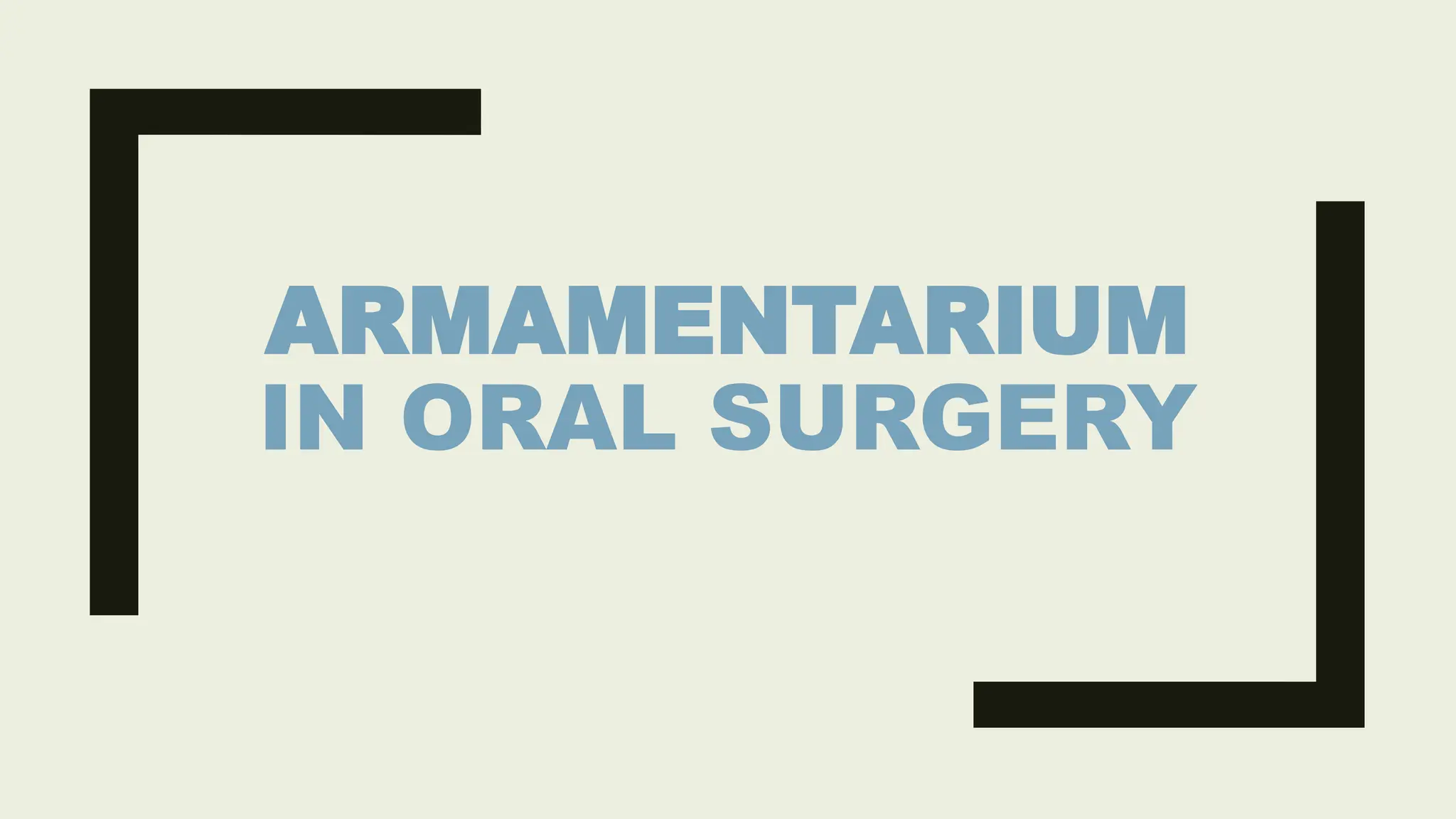 ARMAMENTARIUM in oral and maxillofacial surgery | PPTX