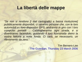 non sono aggiornate/complete non si possono copiare non si possono correggere 