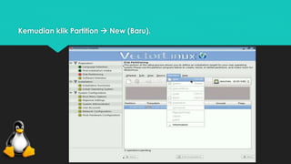 Kemudian klik Partition  New (Baru). 
 