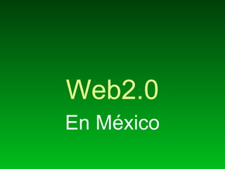 Web2.0 En México 