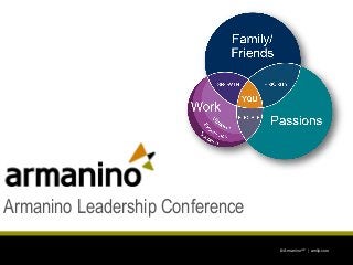 Armanino Leadership Conference
© ArmaninoLLP | amllp.com

 