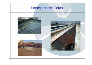 Exemplos de TelasExemplos de Telas
 