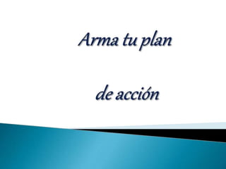 Arma_tu_plan_de_acción.