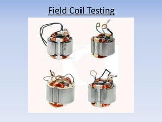 Field Coil Testing 
 