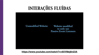 INTERAÇÕES FLUÍDAS
https://www.youtube.com/watch?v=65VMej8n23A
 