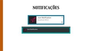 NOTIFICAÇÕES
 