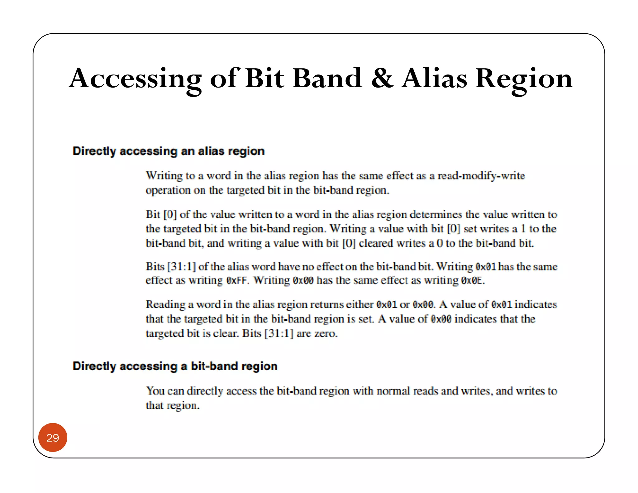 Accessing of Bit Band & Alias Regiong g 29 