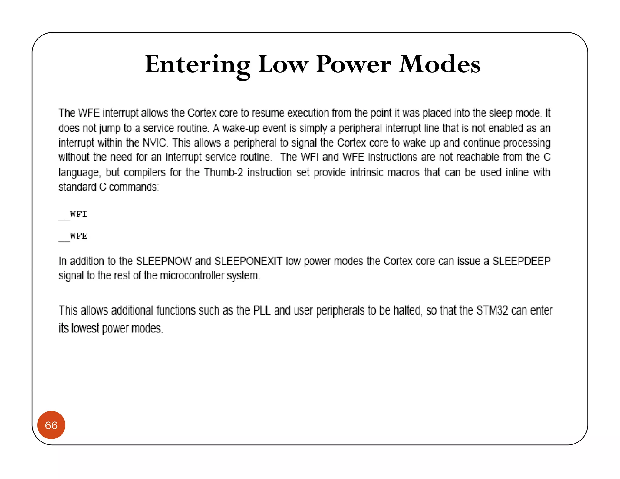 Entering Low Power Modes 66 