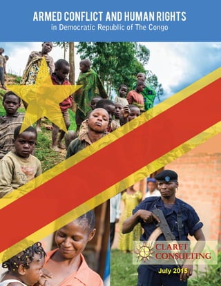 Armed Conflict and Human Rights in DR Congo 1
1
July 2015
 
