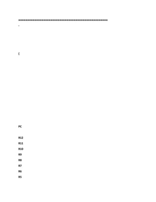 ==================================================
-
{
PC
R12
R11
R10
R9
R8
R7
R6
R5
 