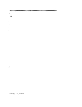 ==================================================
-
379
}
}
}
{
}
Thinking and practice
 