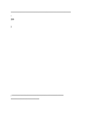 ==================================================
-
233
}
/ *************************************************
***************************
 