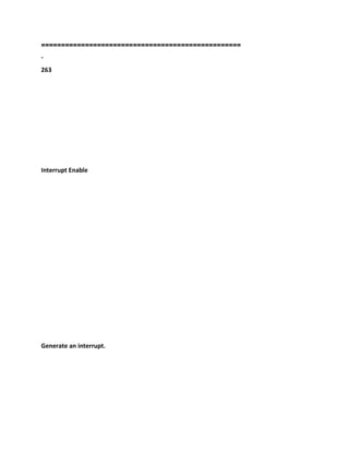 ==================================================
-
263
Interrupt Enable
Generate an interrupt.
 