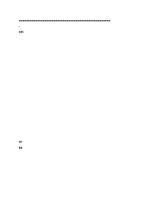 ==================================================
-
321
It?
Be
 