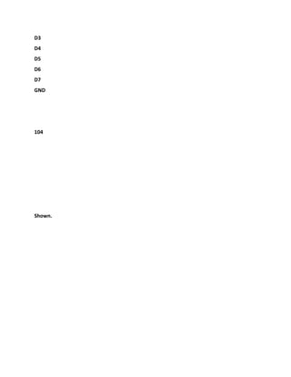 D3
D4
D5
D6
D7
GND
104
Shown.
 
