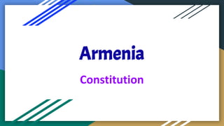 Armenia
Constitution
 