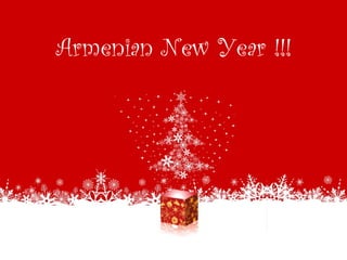 Armenian New Year !!!
 