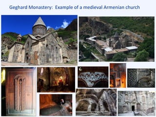 Geghard Monastery: Example of a medieval Armenian church
 