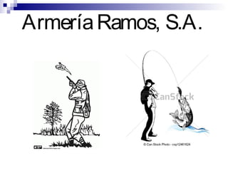 Armería Ramos, S.A.

 