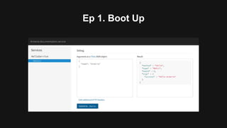 Ep 1. Boot Up
 