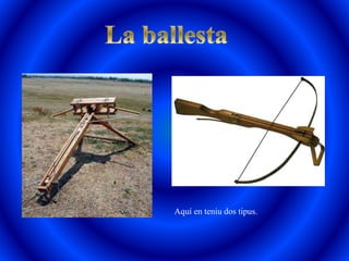 Aquí en teniu dos tipus.
 