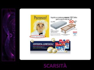 SCARSITÀ
 