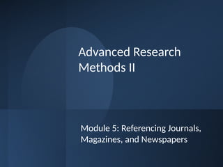 Advanced Research Methods II Module 5 PPT | PPTX