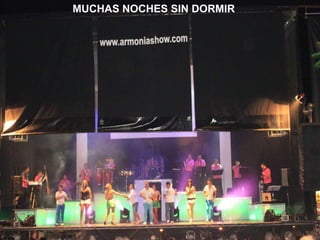 MUCHAS NOCHES SIN DORMIR 