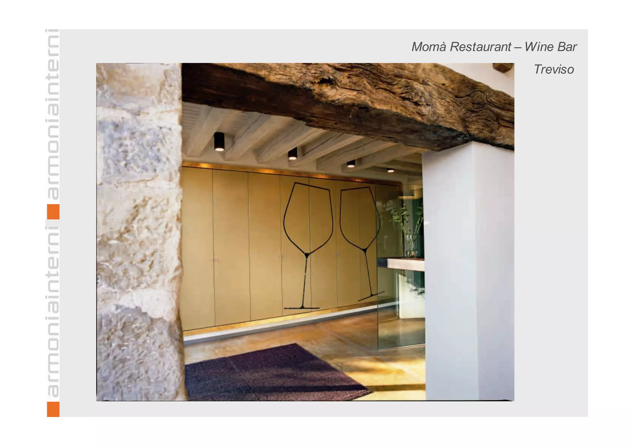 Momà Restaurant – Wine Bar
Treviso