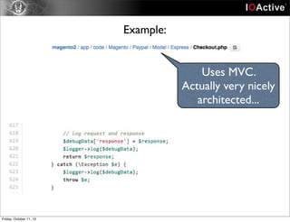 Example:
Uses MVC.
Actually very nicely
architected...
Friday, October 11, 13
 