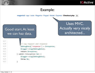 Example:
Uses MVC.
Actually very nicely
architected...
Good start.At least
we can haz data.
Friday, October 11, 13
 