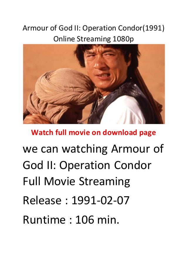 Armour of god ii operation condor(1991) online streaming 1080p comedy