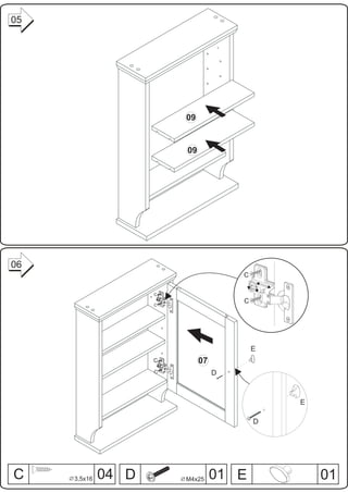 05




                         09


                         09




06
                                       C

                     C
                                       C
                     C




                                           E
                     C        07
                     C             D



                                               E

                                           D




C    3,5x16   04 D       M4x25     01 E            01
 