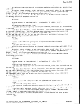 Page 36 of4


       -    td width=1Q valign=top><img src=images/feedback arrow-right.gif width=9 hei
t=lO></td>
        <td><font face="Verdana, Arial, Helvetica, sans-serif" size=`l1><a class=nou
erline href="javascript:;" onClick="win jow.open( 'display-comment.jsp?msgid=f460
e39c83', 'maint', 'scrollbars=yes,width=34O,height=500');">
Re: Re: Re: Re: Re: Re: Re: Re: Re: Re: Unilateral and Right</a>&nbsp;<font col
or="#666666`>by Blind Avocado</font></t >
           </tr>
           </ table>

           <table border="O"1 cellspacing="C" cellpadding="O" width="lOO%">
           <tr>
           <td width=1O valign'top> </td>
           <td width=lO valign=top><img sr =images/feedback-arrow-right.gif width=9 hei
t=10></td>
         <td><font face="Verdana, Anial, Helvetica, sans-serif" size="l"I><a class=nou
erline href="javascript:;"I onClick="win ow.open( display-comment.jsp?msgid=f462
da9415' ,'maint' ,'scrollbars=yes,width=34O,height=500');">
Re: Re: Re: Re: Re: Re: Re: Re: Re: Re: Re: Unilateral and Right</a>&flbsp;<font
 color='`#666666">by hewhoasks</font></td>

           </table>

        <table border="O" cellspacing="       "   cellpadding="O   width=`100%">
         <tr>
         <td width=1O valign=top> </td>
         <td width=1Q valign=top><img sr      =imnages/feedback arrowo_right.gif width=9 hei
t=lO></td>
         <td><font face="Verdana, Arial,      Helvetica, sans-serif" size='"l"><a class=nou
erline href='1javascript:;" onClick="win      ow.open('display-comment.jsp?msgid=f467
ea5d6c', 'raint', 'scrollbars=yes,width=3     O,heightz500');">
hewhoasks can't even use science cornec       ly</a>&nbsp;<font color="#666666'>by ma
rk wilson</font></td>
         <I tr>
         </table>

           <table border=IO01 cellspacing=" )" cellpadding="O" width="100%">
           <tr>
           <td width=lQ valign=top> </td>
           <td width=lO valign=top><irng sr =images/feedback arrow-right.gif width=9 hei
t=10></td>
         <td><font face="Verdana, Anial, Helvetica, sans-serif", size="l"1><a class=nou
                                                                                68
erline hnef="javascript: ;' onClick="win ow.open( 'display-comment.jsp?msgid~f4
4d3eb3', 'raint' ,'scrollbars=yes,width=3 O,height=500' );
Re: hewhoasks can't even use science co. rectly</a>&nbsp;<font color="#666666">b
y hewhoasks</font></td>
         </tr>
         </table>

           <table border="O" cellspacing=`"   "   cellpadding="O"l width="IlOO%">
           <tr>
           <td width=1O valign=top> </td>
         <td width=lO valign=top><img sr ,=images/feedback arrow-right.gif width=9 hei
t=1O></td>
         <td><font face="Verdana, Arial, Helvetica, sans-serif" size="1"I><a class=nou
erline href="1javascript:;" onClick="winaow.open( 'display-comment.jsp?ms9id~f468
57cbda' ,'maint' , scrollbars=yes,width=31O,height=500' );
H is still failing basic science</a>&nb p;<font color="#666666">by Mark Wilson<
/font></td>




file:/ID:SEARCH_7_9_03_CEQ0293_-iwoefO 3sceq_000l.txt                                 8/14/2003
 